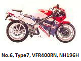 No.6, Type7, VFR400RN