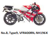 No.8, Type9, VFR400RN-III/IV